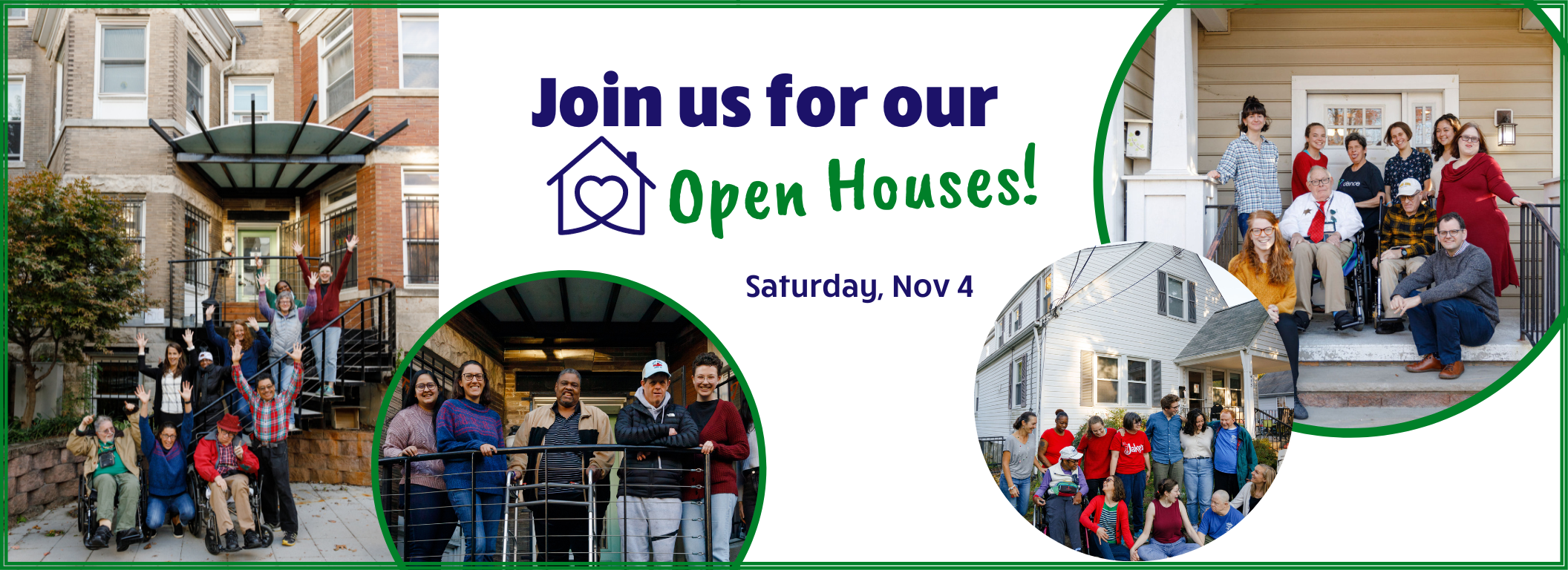 Join us for our Open Houses! Saturday, Nov