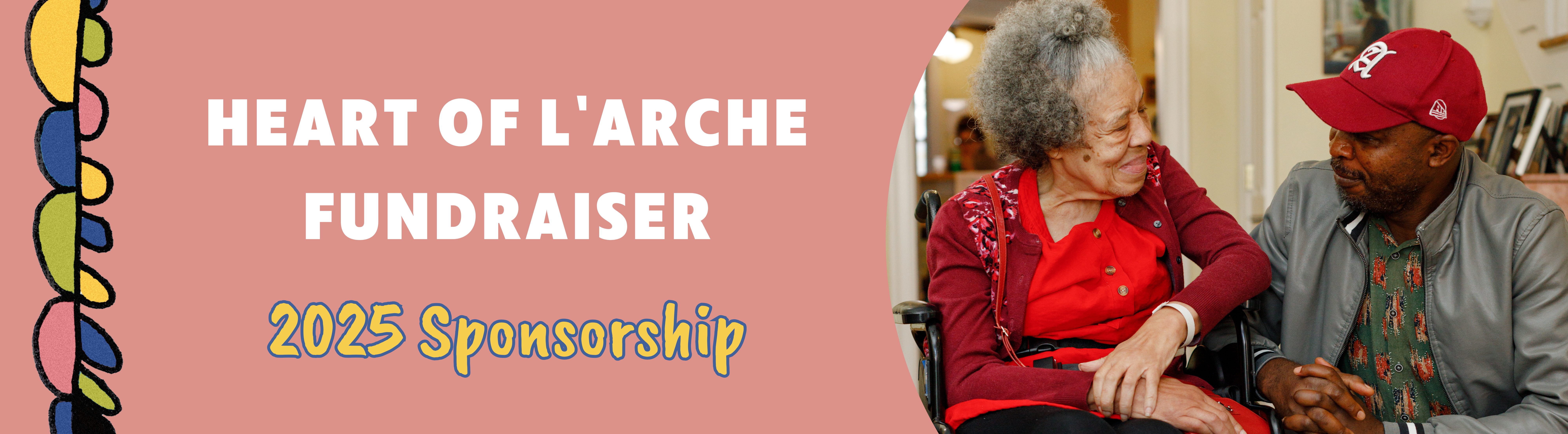 Heart of L'Arche 2025 Sponsorship Opportunities