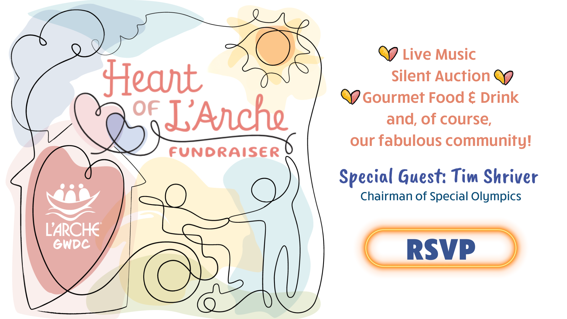 Click to RSVP to the Heart of L'Arche Fundraiser. We'll have live music, a silent auction, gourmet food & drink, and of course, our fabulous community.